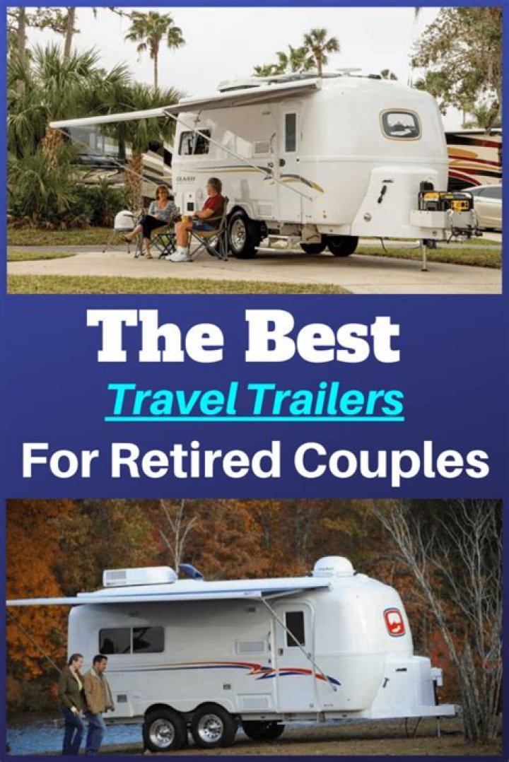 Are there any travel trailers for retired couples?