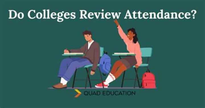 Do colleges look at high school attendance