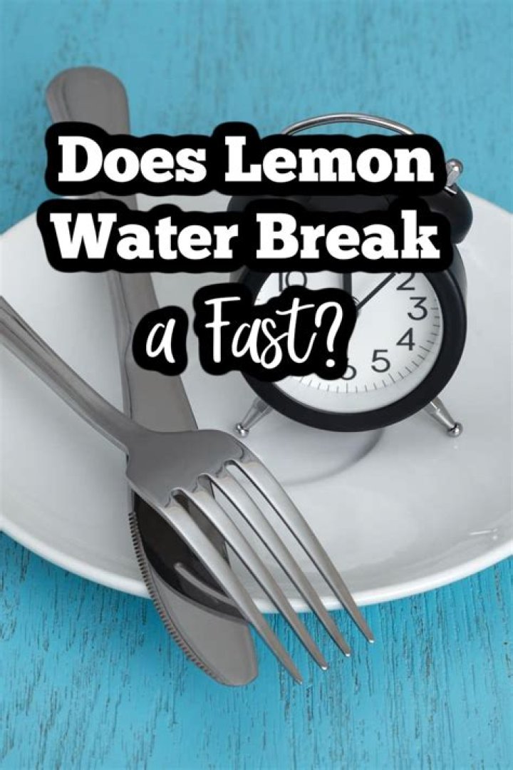 Does Lemon Water Break A Fast?