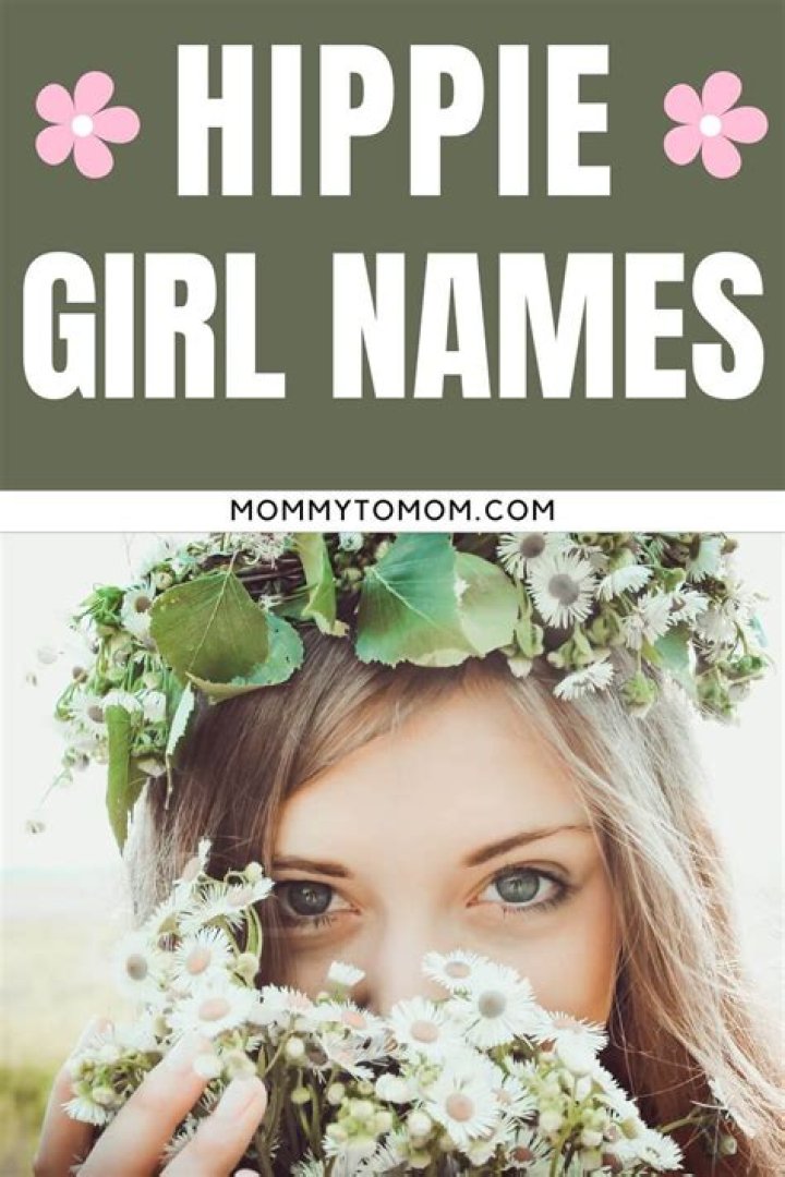 Hippie Girl Names - How To Discuss