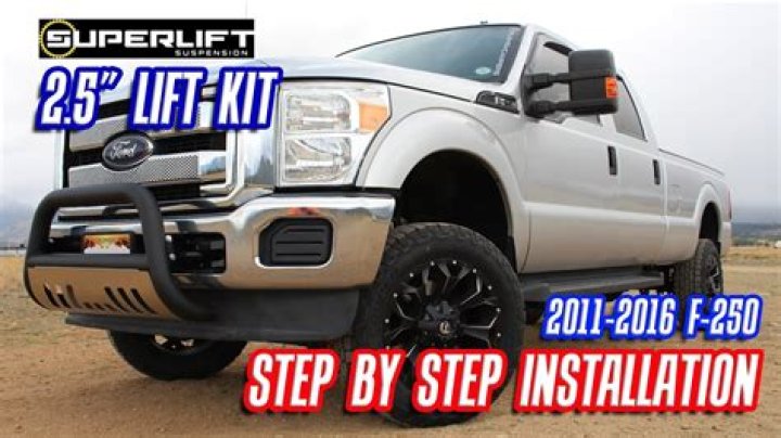 How big of a lift do you need for a F250?