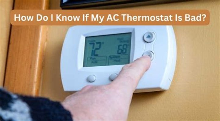 How do you know if your furnace thermostat is bad?