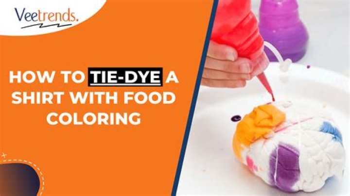 How do you tie dye with food coloring?