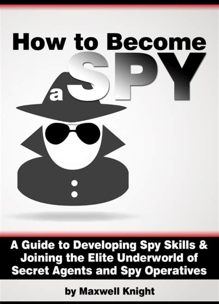 How to become a spy