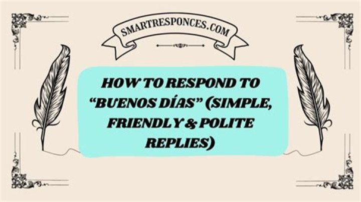 How To Respond To Buenos Dias