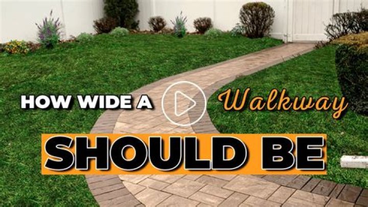 How Wide Should A Paver Walkway Be