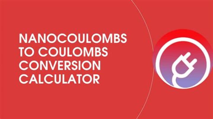Nanocoulomb To Coulomb - How To Discuss