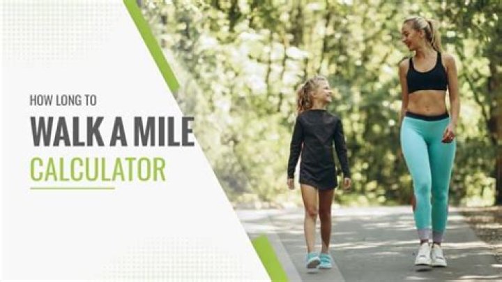 Quick Answer: How Long To Walk Mile