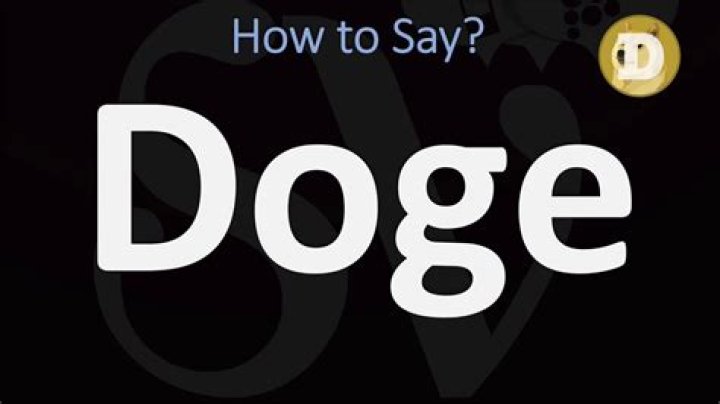Quick Answer: How To Pronounce Doge And Cate