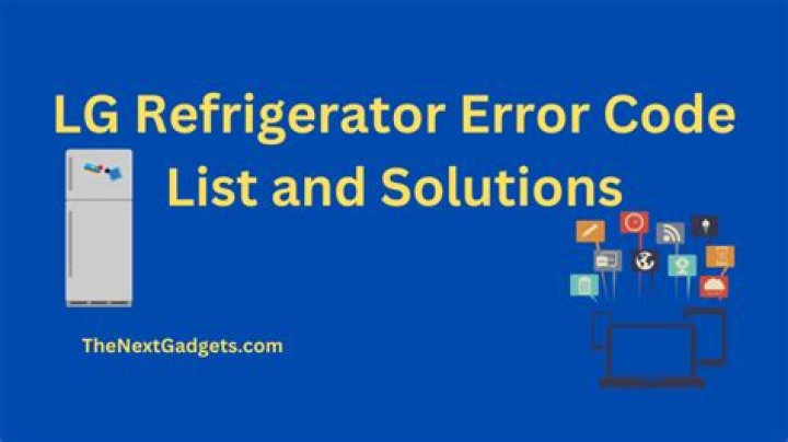What do the error codes on a LG refrigerator mean?