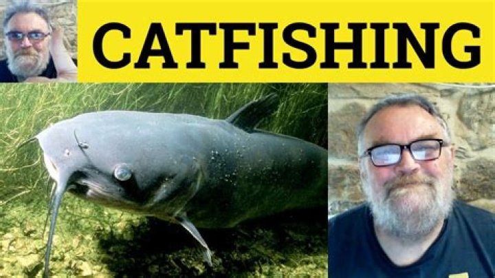 What does it mean to catfish someone
