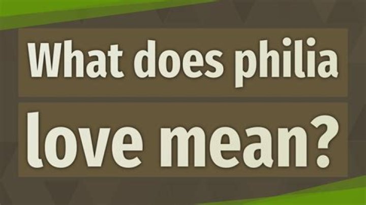 What does philia love mean