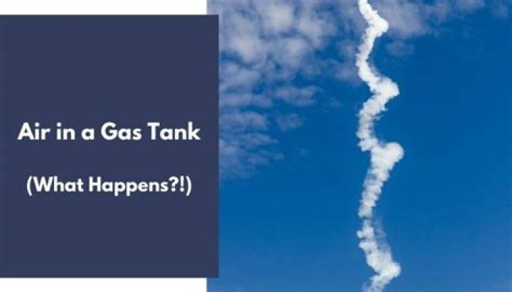 What happens when air gets into your gas tank?
