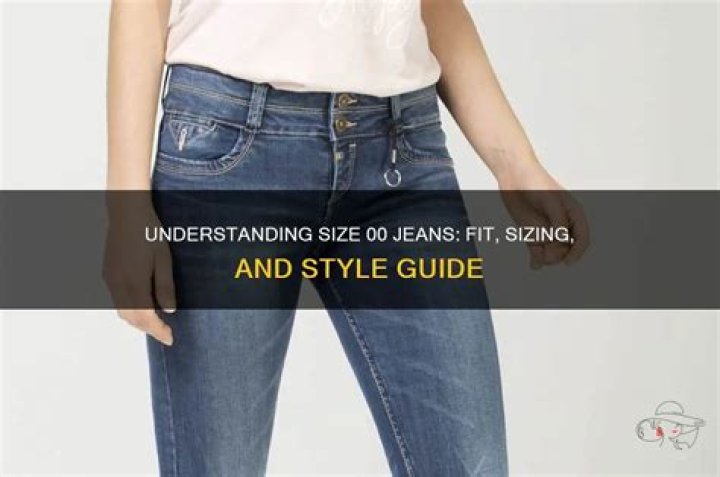 What is a size 00 in jeans?