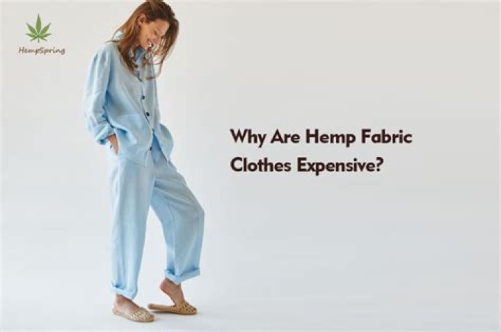 Why are hemp clothes so expensive?