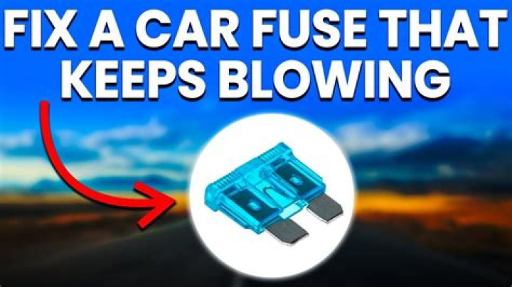 Why does fuse keep blowing?