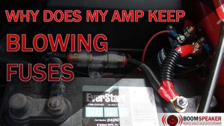 Why does my amp inline fuse keep blowing?