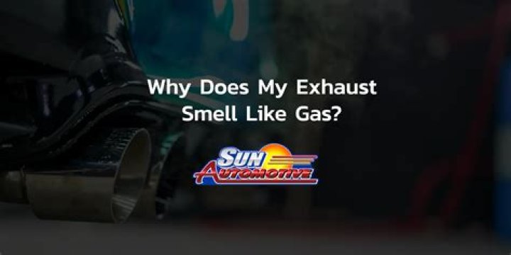 Why does my exhaust smell like raw fuel?