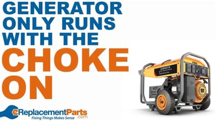 Why does my generator only run with the choke on?