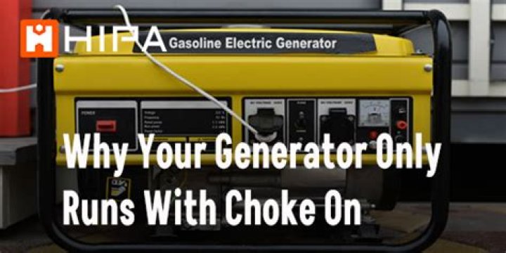 Why is my generator running with the choke open?