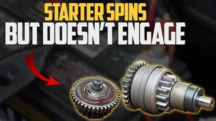 Why is my starter turning but not engaging?